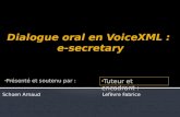 Dialogue oral en VoiceXML :  e- secretary