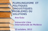 PLURILINGUISME  ET  POLITIQUES  LINGUISTIQUES:  PROBLEMES ou SOLUTIONS 