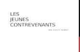 Les JEUNES CONTREVENANTS