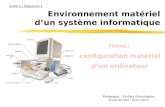 Environnement matériel d’un système informatique