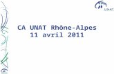 CA UNAT Rhône-Alpes 11 avril 2011