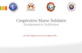 Coopérative Maroc Solidaire Encadrement & Certification