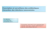 Prescription et surveillance des antibiotiques Prévention des infections nosocomiales