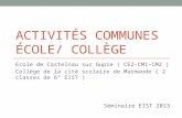Activités communes école/ collège