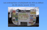 Les entreprises à  Sulej ó wek  du XIX au début du XX siècle (avant 1970)