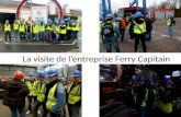 La visite de l’entreprise Ferry  Capitain