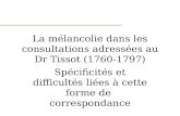 La mélancolie dans les consultations adressées au Dr Tissot (1760-1797)