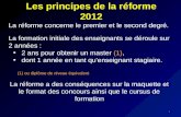 Les principes de la réforme 2012