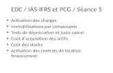 EDC  / IAS-IFRS et  PCG  / Séance 5