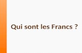 Qui sont les Francs ?