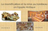 La momification et la mise au tombeau  en Egypte Antique