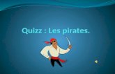 Quizz : Les pirates.