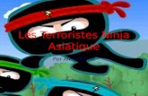 Les Terroristes Ninja Asiatique