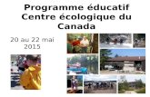 Programme éducatif Centre écologique du Canada