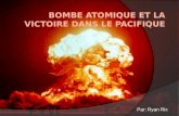 Bombe atomique et la victoire dans le pacifique