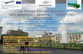 Le Grand Tour en Europe: art,  paysage ,    jardins ,     créativité ,  innovation