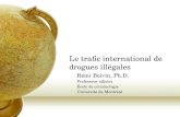 Le trafic international de drogues illégales