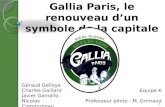 Gallia Paris, le renouveau d’un symbole de la capitale