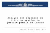 Analyse des dépenses au titre du système de justice pénale au Canada