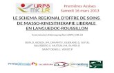 LE SCHEMA REGIONAL D’OFFRE DE SOINS  DE MASSO-KINESITHERAPIE LIBERALE  EN LANGUEDOC-ROUSSILLON