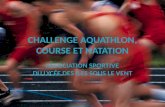 Challenge  Aquathlon , COURSE ET NATATION