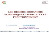 LES REGIMES DOUANIERS ECONOMIQUES : MODALITES ET FONCTIONNEMENT