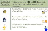 E st-ce qu’on peut lire  et  dire  des mots en  français  avec un bon accent et avec  confiance ?