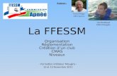 La FFESSM Organisation Réglementation Création d’un club CMAS Niveaux