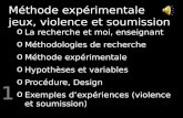 Méthode expérimentale jeux, violence et soumission