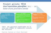 Projet  pilote  TÉVA Une transition planifiée:  2012  - 2013 b ilan d’une première année