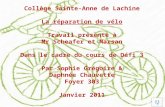Collège Sainte-Anne de Lachine La réparation de vélo Travail présenté à Mr  Scheafer et Marsan