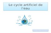 Le  cycle artificiel  de  l’eau