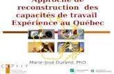 Approche de reconstruction  des capacités de travail  Expérience au Québec