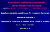 Première Conférence Nationale sur la Qualité et la Santé Marrakech , 30 Octobre - 1 Novembre 2002