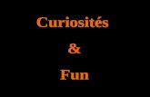 Curiosités  &  Fun