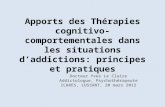 Apports des Thérapies cognitivo-comportementales dans les situations d’addictions: principes et pratiques