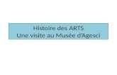 Histoire des  ARTS Une visite au Musée d’ Agesci