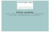 Plan-guide / De nouvelles dimensions pour l'espace public