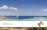 Minorque, vivez la Méditerranée