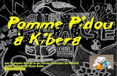 Pomme Pidou   Kibera