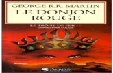 George R.R. Martin [LeTronedeFer02]Le Donjon Rouge