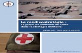 La médicostratégie : la place du domaine de santé dans la stratégie militaire