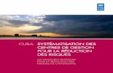 Systématisation des Centres de Gestion pour la Réduction des Risques à Cuba