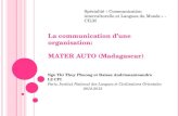 Mater Auto (Madagascar). Sa communication globale.