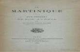 La Martinique : son présent et son avenir, par le Contre-amiral Aube ...