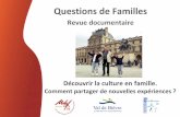 Découvrir la culture en famille - revue documentaire