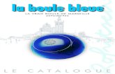 Catalogue La Boule Bleue