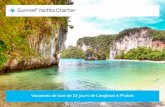 Vacances de luxe de 10 jours de langkawi à phuket