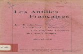 Les Antilles françaises : les productions, le climat et la vie, les enfants célèbres.