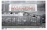 Journées du Patrimoine 2011, Restauration(s) & Conservation